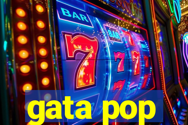 gata pop